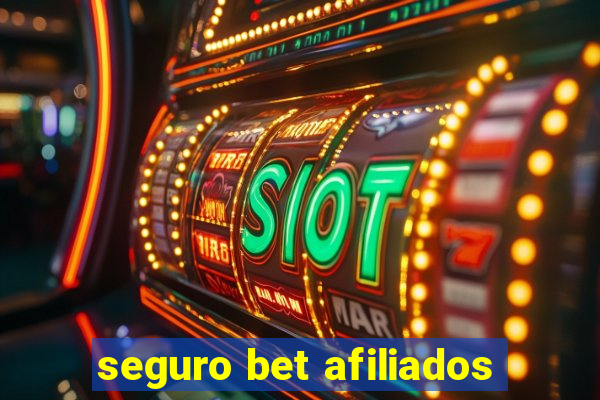 seguro bet afiliados